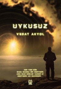 Uykusuz Vedat Akyol Luna Yayınları
