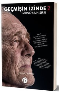 Geçmişin İzinde 2 - Gerno'nun Sırrı Cihan Ormancı Herdem Kitap