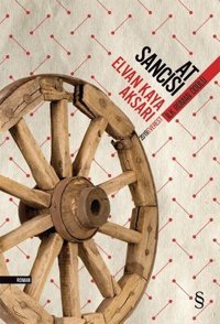 At Sancısı Elvan Kaya Aksarı Everest Yayınları