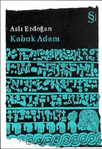 Kabuk Adam Aslı Erdoğan Everest Yayınları