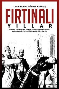 Fırtınalı Yıllar Onur Yılmaz Ritim Sanat Yayınları