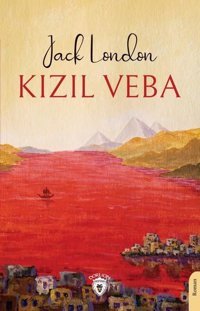 Kızıl Veba Jack London Dorlion Yayınevi
