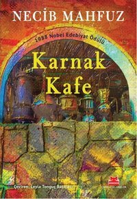 Karnak Kafe Necib Mahfuz Kırmızı Kedi