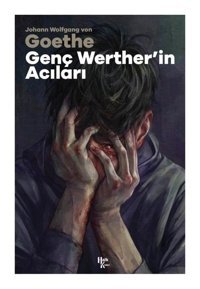 Genç Wertherin Acıları Johann Wolfgang Von Goethe Halk Kitabevi