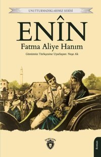 Enin Fatma Aliye Hanım Dorlion Yayınevi