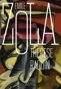 Therese Raquin Emile Zola Yordam Edebiyat