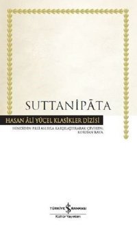 Suttanipata-Hasan Ali Yücel Klasikler Kolektif İş Bankası Kültür Yayınları