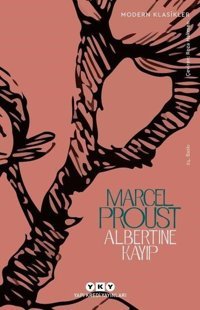 Albertine Kayıp Marcel Proust Yapı Kredi Yayınları