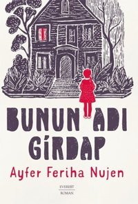 Bunun Adı Girdap Ayfer Feriha Nujen Everest Yayınları