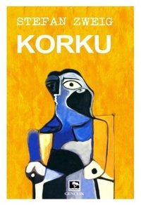 Korku Stefan Zweig Çınaraltı Yayınları