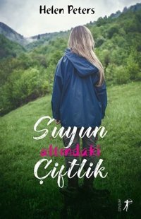 Suyun Altındaki Çiftlik Helen Peters Artemis Yayınları