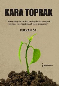 Kara Toprak Furkan Öz İkinci Adam Yayınları