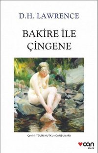 Bakire ile Çingene D. H. Lawrence Can Yayınları
