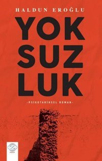 Yoksuzluk Haldun Eroğlu Post Yayın