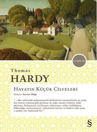 Hayatın Küçük Cilveleri Thomas Hardy Everest Yayınları