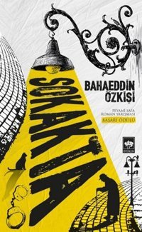 Sokakta Bahaeddin Özkişi Ötüken Neşriyat