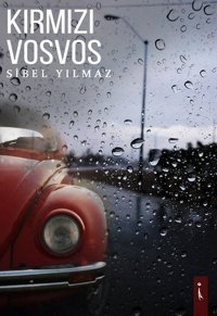 Kırmızı Vosvos Sibel Yılmaz İkinci Adam Yayınları