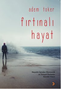 Fırtınalı Hayat Adem Toker Cinius