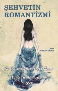 Şehvetin Romantizmi William Lazenby Gece Kitaplığı
