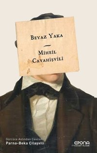 Beyaz Yaka Miheil Cavahişvili Epona