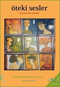 Öteki Sesler - Mim Kolektif'ten Mario Levi'ye Kolektif h2o Kitap