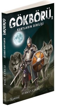 Gökbörü 2-Kurtların Dirilişi Furkan Çırak Kumran