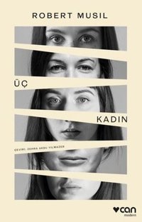 Üç Kadın Robert Musil Can Yayınları