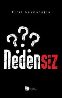 Nedensiz Fırat Lokmanoğlu Karina Yayınevi
