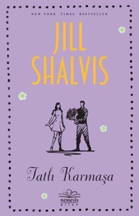 Tatlı Karmaşa Jill Shalvis Nemesis Kitap