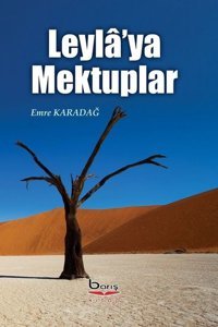 Leyla'ya Mektuplar Emre Karadağ A.Barış Kitapevi