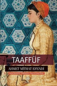 Taaffüf Ahmet Mithat Efendi Tema Yayınları