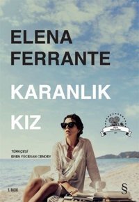 Karanlık Kız Elena Ferrante Everest Yayınları