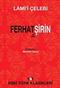 Ferhat İle Şirin Lamii Çelebi Say Yayınları