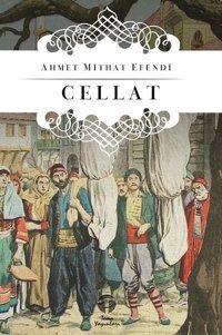 Cellat Ahmet Mithat Efendi Tema Yayınları