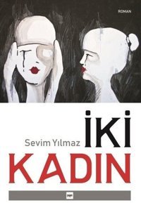 İki Kadın Sevim Yılmaz Tilki Kitap