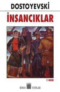İnsancıklar Fyodor Mihayloviç Dostoyevski Oda Yayınları