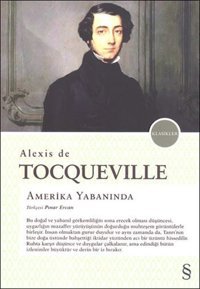 Amerika Yabanında Alexis De Tocqueville Everest Yayınları