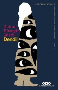 Dendil - Modern Klasikler Gulam Hüseyin Saedi Yapı Kredi Yayınları