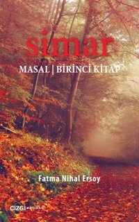 Simar - 1 Fatma Nihal Ersoy Çizgi Kitabevi