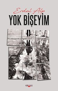 Yok Bişeyim Erdal Alp Kerasus
