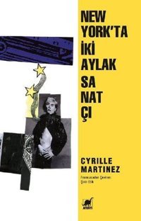 New York'ta İki Aylak Sanatçı Cyrille Martinez Ayrıntı Yayınları
