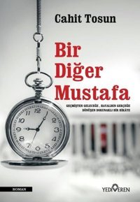 Bir Diğer Mustafa Cahit Tosun Yediveren Yayınları