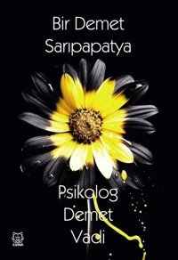 Bir Demet Sarıpapatya Demet Vadi Luna Yayınları