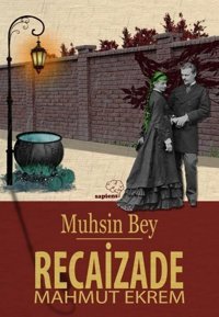 Muhsin Bey Recaizade Mahmut Ekrem Sapiens