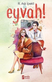 Eyvah! Aslı İpekli Parola Yayınları