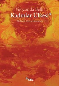 Kadınlar Ülkesi Gioconda Belli Sel Yayıncılık