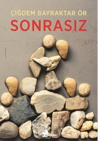 Sonrasız Bayraktar Ör Çınar Yayınları