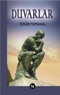 Duvarlar Özgür Topsakal La Kitap