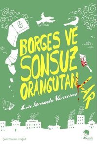 Borges ve Sonsuz Orangutanlar Luis Fernando Verissimo Monokl