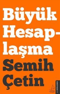 Büyük Hesaplaşma Semih Çetin Destek Yayınları